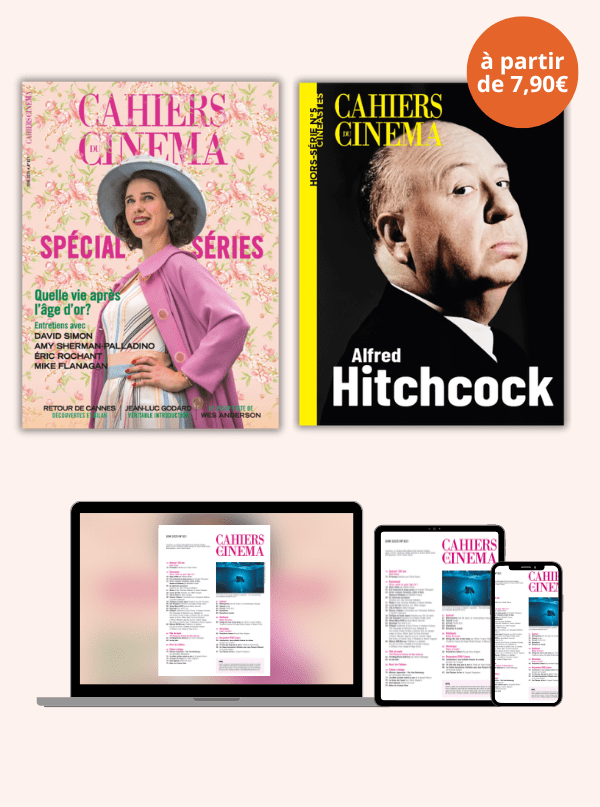 Abonnement Cahiers du cinéma papier et numérique rue et HS