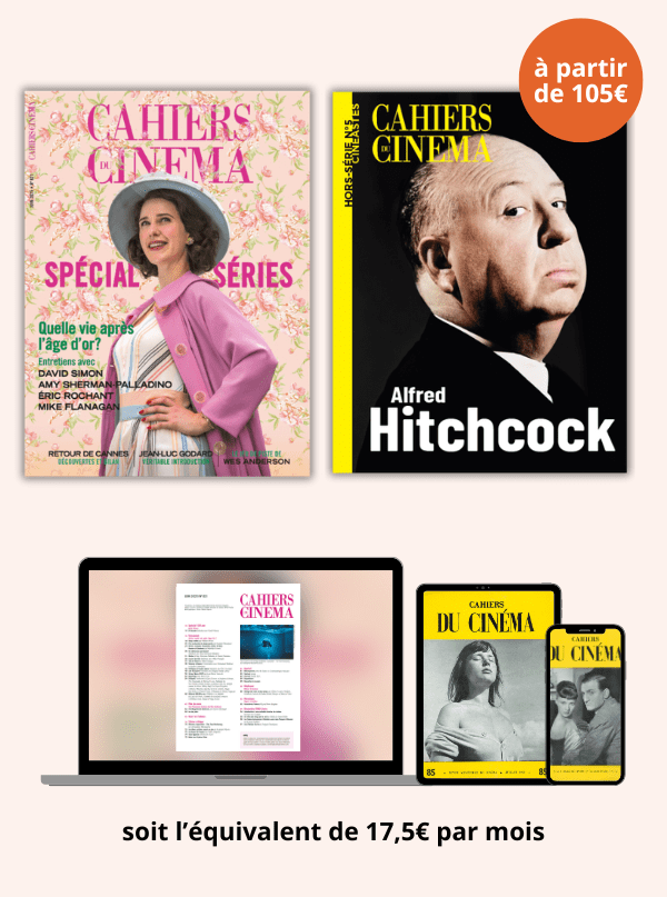 Abonnement Cahiers du cinéma revue, hors série et archives